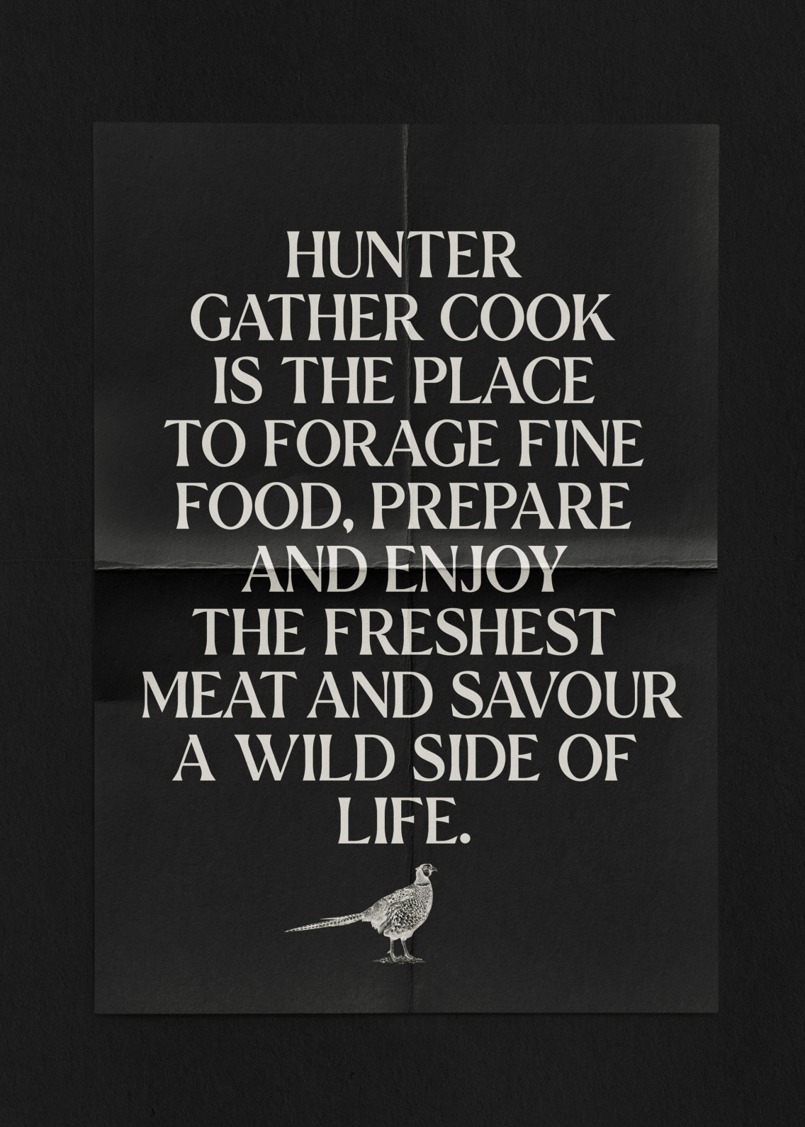 Typographic poster with white text on a black background, promoting the ethos of Hunter Gather Cook