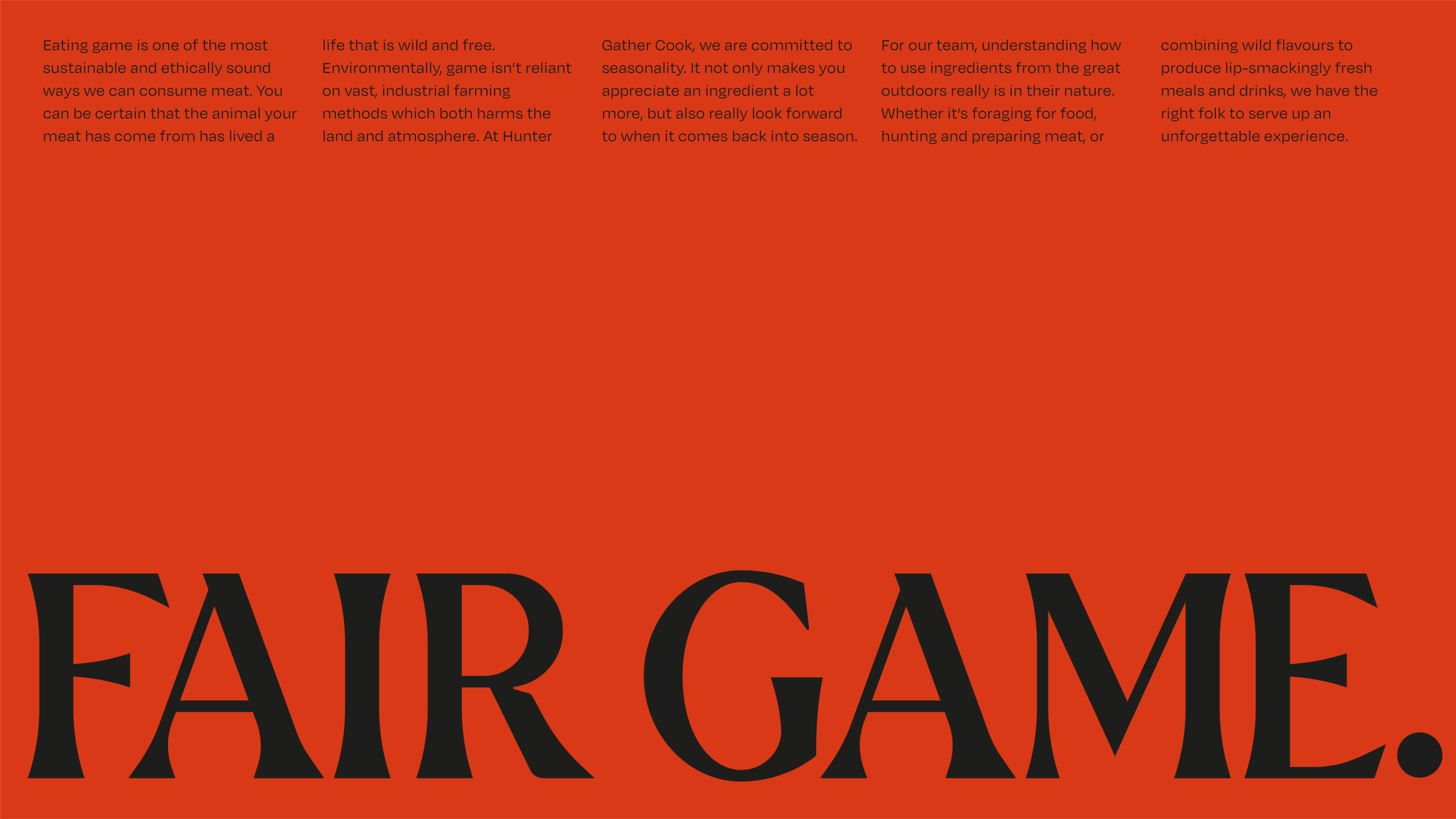 Fair game large type message, accompanied by an overview of the Hunter Gather Cook experience