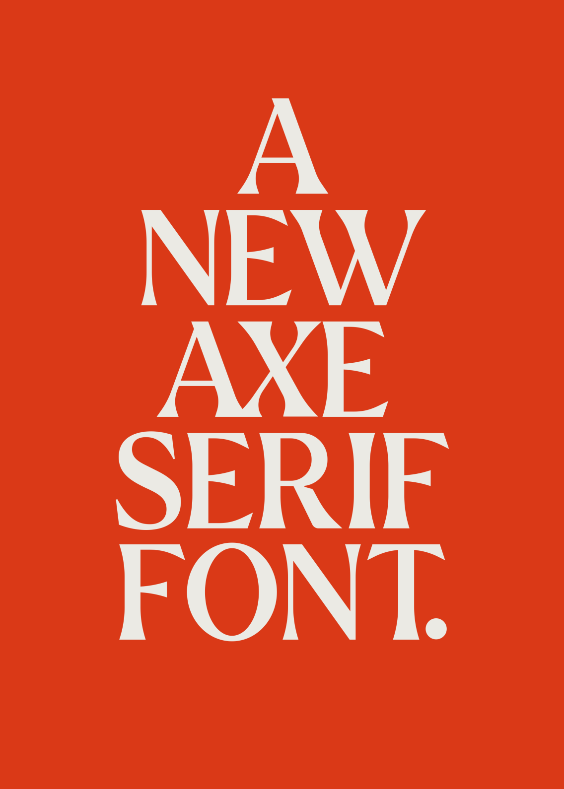 Axe custom serif font visual, showing a selection of letters
